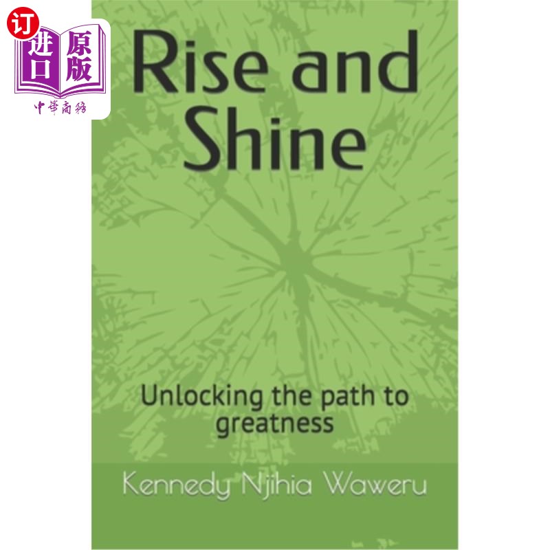 海外直订Rise and Shine: Unlocking the path to greatness 崛起与闪耀:开启通往伟大的道路