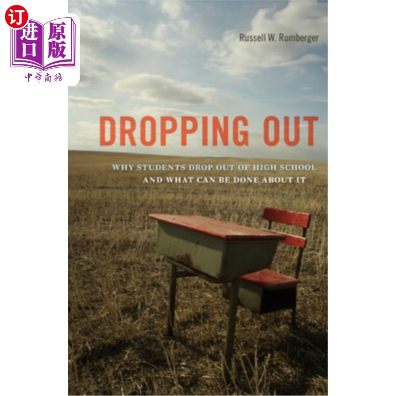 海外直订Dropping Out: Why Students Drop Out of High School and What Can Be Done about It辍学:为什么学生从高中辍学