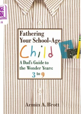 海外直订Fathering Your School-Age Child 为学龄孩子做父亲