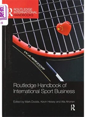 海外直订Routledge Handbook of International Sport Busine... 劳特利奇国际体育商业手册