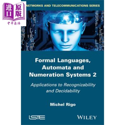 现货 形式语言 自动装置与数字化系统 第2卷 Formal Languages Automata And 【中商原版】