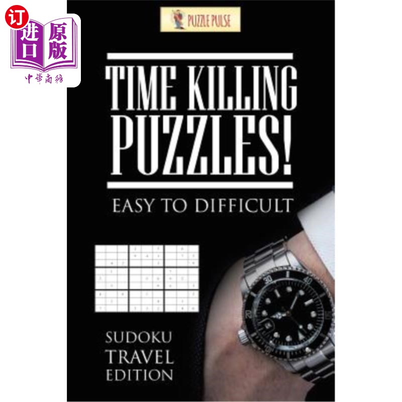 海外直订Time Killing Puzzles! Easy To Difficult: Sudoku Travel Edition