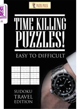 海外直订Time Killing Puzzles! Easy To Difficult: Sudoku Travel Edition