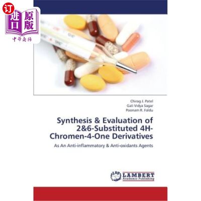 海外直订医药图书Synthesis & Evaluation of 2&6-Substituted 4h-Chromen-4-One Derivatives 2&6-取代4h-铬-4-酮衍生物的合