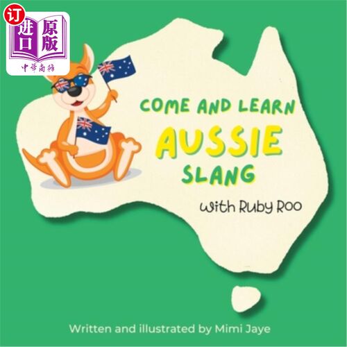 海外直订Come and Learn Aussie Slang with Ruby Roo 来和Ruby Roo一起学习澳洲俚语吧