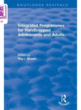 海外直订Integrated Programmes for Handicapped Adolescent... 残疾青少年及成人综合计划