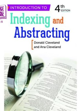 海外直订Introduction to Indexing and Abstracting 索引和文摘导论，第4版