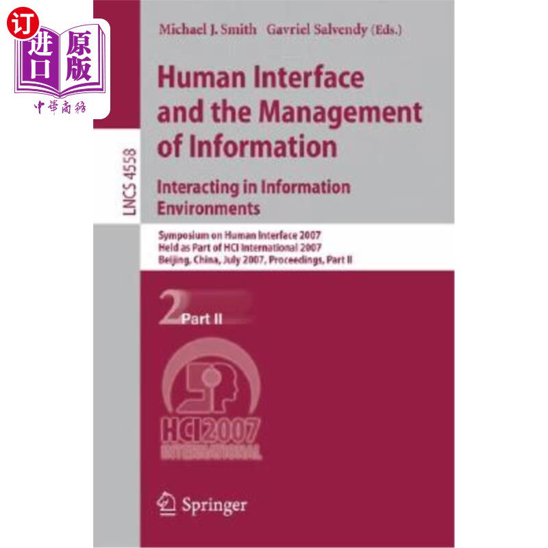 海外直订Human Interface and the Management of Information. Interacting in Information En 人机界面和信息管理。信息环