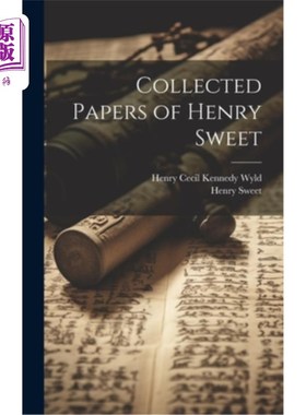 海外直订Collected Papers of Henry Sweet 亨利·斯威特文集