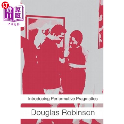 海外直订Introducing Performative Pragmatics 介绍表演语用学