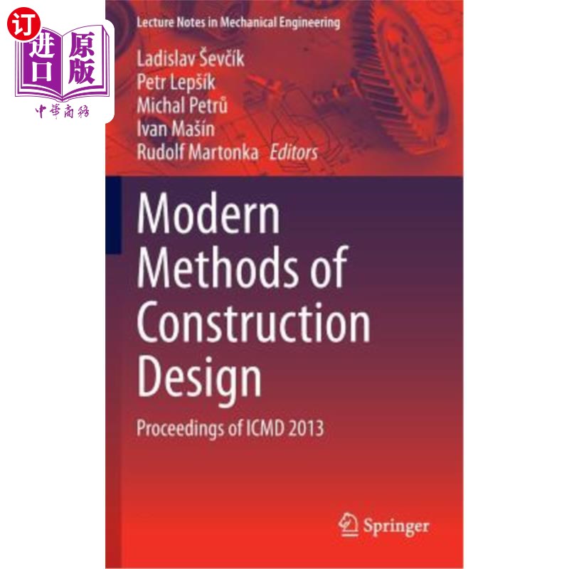 海外直订Modern Methods of Construction Design: Proceedings of ICMD 2013 现代建筑设计方法:ICMD 2013年会议记录