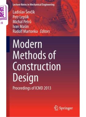海外直订Modern Methods of Construction Design: Proceedings of ICMD 2013 现代建筑设计方法：ICMD 2013年会议记录
