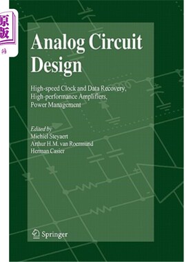 海外直订Analog Circuit Design: High-Speed Clock and Data Recovery, High-Performance Ampl 模拟电路设计：高速时钟和数