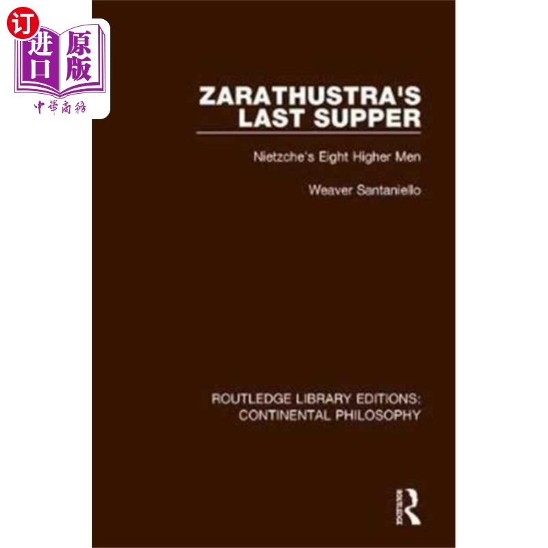 海外直订Zarathustra's Last Supper 查拉图斯特拉最后的晚餐
