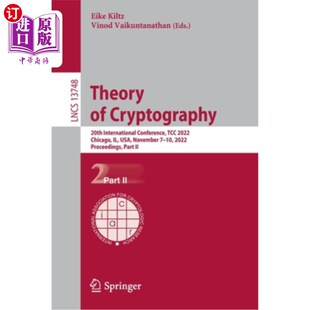 20th 第20届国际会议 学理论 Chicago Cryptography Conference International 密码 海外直订Theory Tcc 2022