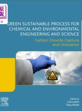 海外直订Green Sustainable Process for Chemical and Environmental Engineering and Science 化学与环境工程与科学的绿色