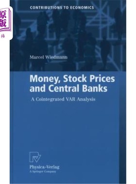 海外直订Money, Stock Prices and Central Banks: A Cointegrated VAR Analysis 货币、股票价格和中央银行:协整VAR分析