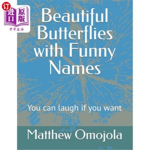 Funny 你可以笑 美丽蝴蝶：如果你想笑 Butterflies with you You Names 名字有趣 海外直订Beautiful can want laugh
