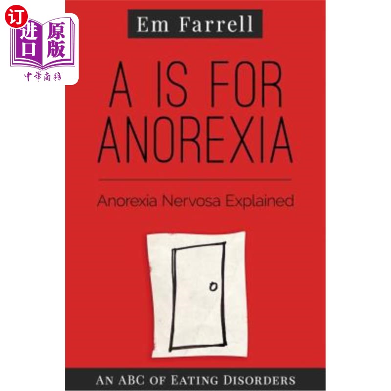 海外直订医药图书A is for Anorexia: Anorexia Nervosa Explained A是厌食症:Anorexia Nervosa Explained