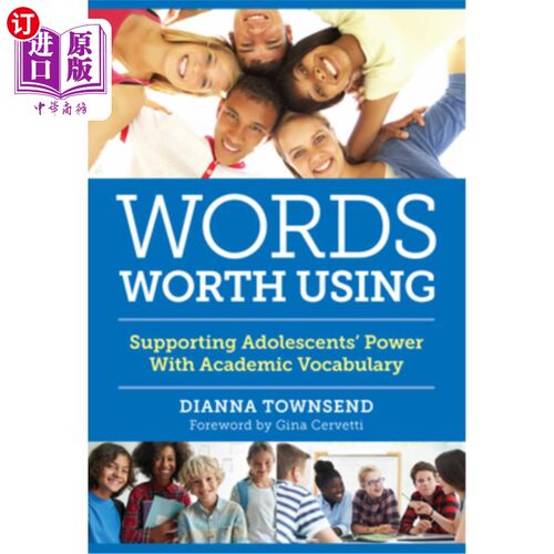 海外直订Words Worth Using: Supporting Adolescents' Power with Academic Vocabulary 值得使用的词汇:用学术词汇支持青少
