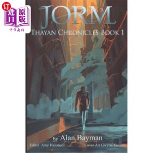 海外直订Jorm: Thayan Chronicles Book 1 乔姆：泰安编年史第一册