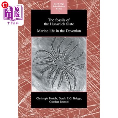 海外直订The Fossils of the Hunsrück Slate: Marine Life in the Devonian 洪斯鲁克板岩化石：泥盆纪的海洋生物