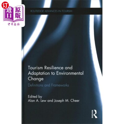 海外直订Tourism Resilience and Adaptation to Environment... 旅游韧性与环境变化适应