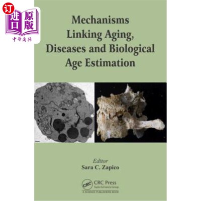 海外直订Mechanisms Linking Aging, Diseases and Biological Age Estimation 衰老、疾病与生物年龄估计的关联机制