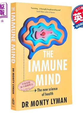 蒙蒂 莱曼 免疫思维 新的健康科学 英文原版 The Immune Mind Monty Lyman 健康管理【中商原版】
