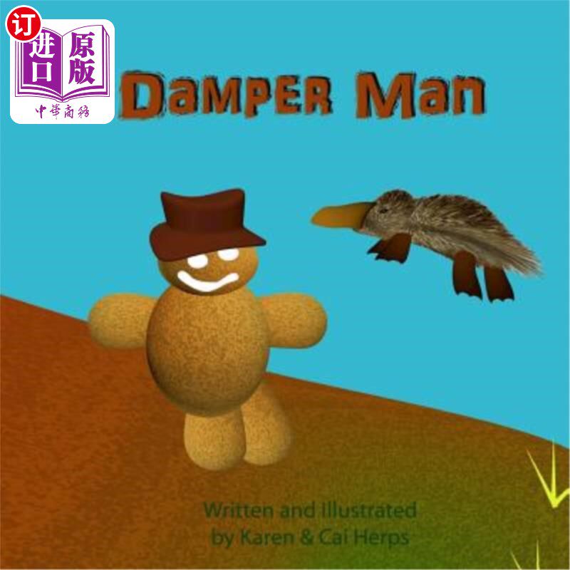 海外直订Damperman: An Australian version of a Gingerbread tale 丹伯曼：澳大利亚版姜饼故事