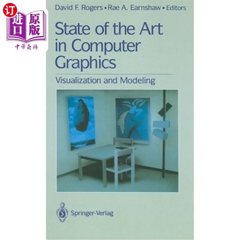 海外直订State of the Art in Computer Graphics: Visualization and Modeling 计算机图形学的艺术现状:可视化和建模