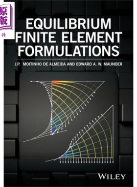 现货 平衡有限元公式 Equilibrium Finite Element Formulations 英文原版 Edward Maunder【中商原版】Wiley