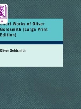 海外直订Short Works of Oliver Goldsmith 奥利弗·戈德史密斯短作