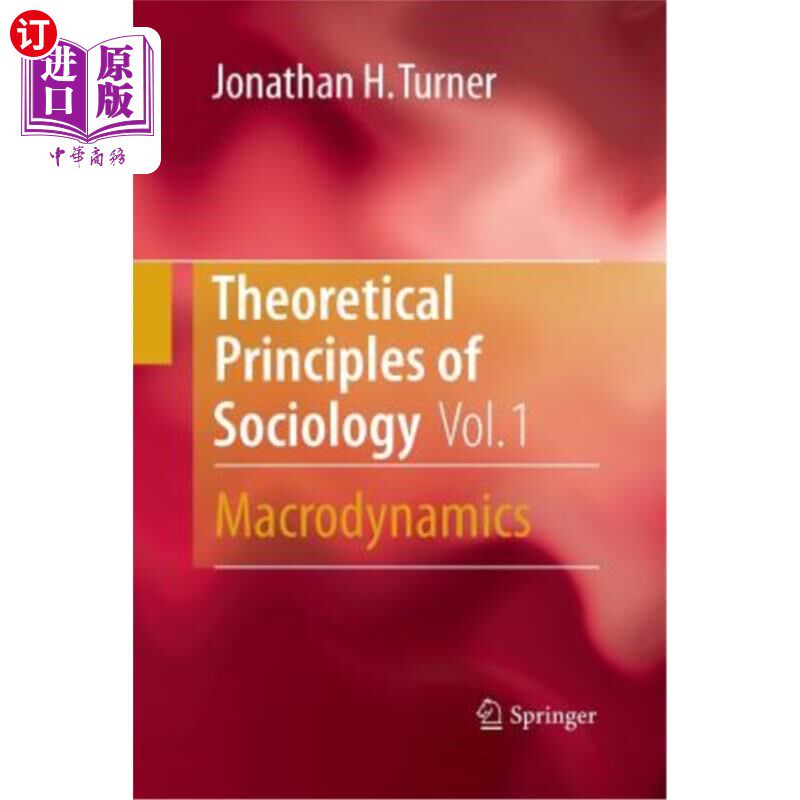 海外直订Theoretical Principles of Sociology, Volume 1: Macrodynamics 社会学的理论原理，卷1:宏观动力学