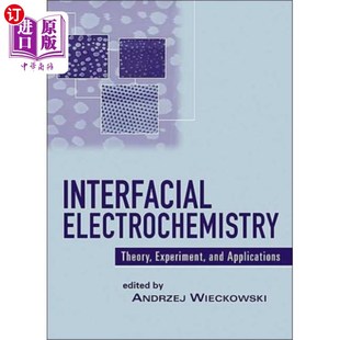 海外直订Interfacial Electrochemistry 界面电化学