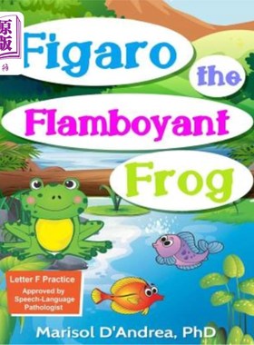海外直订Figaro, the Flamboyant Frog 费加罗，华丽的青蛙