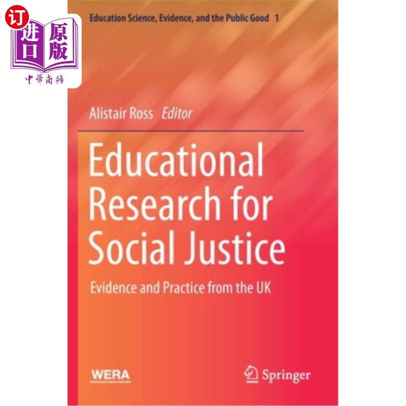 海外直订Educational Research for Social Justice: Evidence and Practice from the UK 社会公正的教育研究:来自英国的证