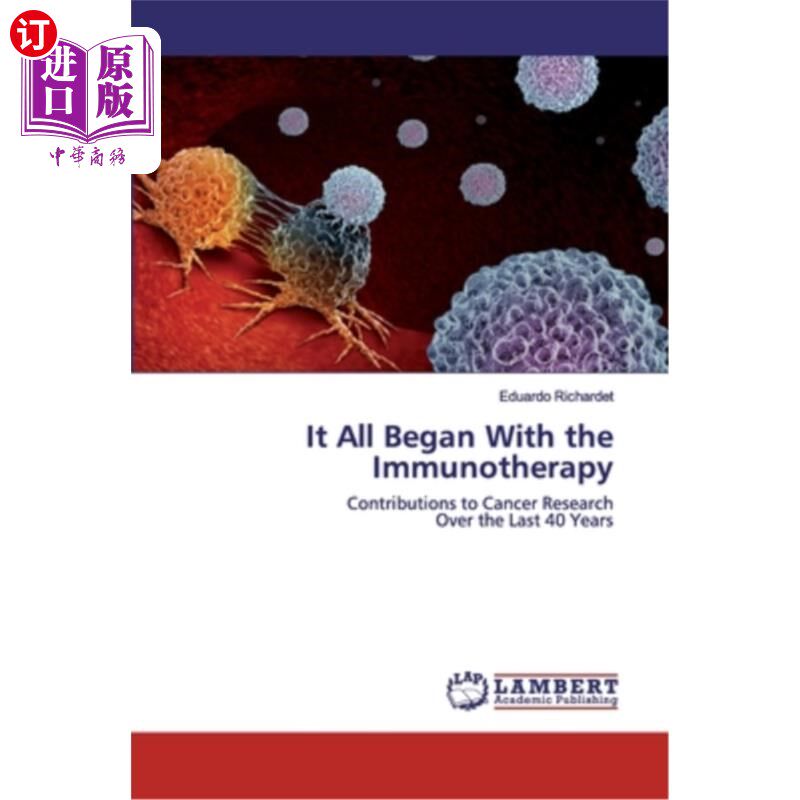 海外直订医药图书It All Began With the Immunotherapy 一切都是从免疫疗法开始的