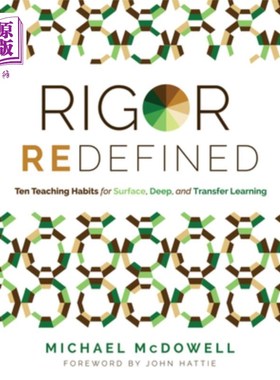 海外直订Rigor Redefined: Ten Teaching Habits for Surface, Deep, and Transfer Learning (E 严格的重新定义：十个教学习