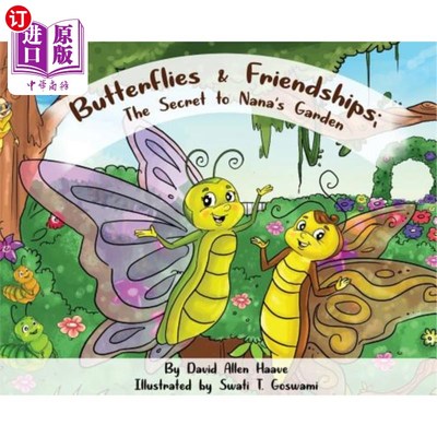 海外直订Butterflies & Friendships; The Secret to Nana's Garden 蝴蝶与友谊；娜娜花园的秘密