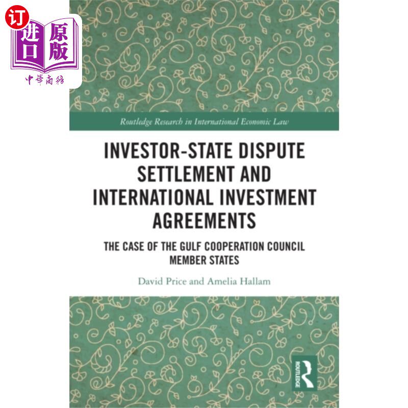 海外直订Investor-State Dispute Settlement and Internatio... 投资者-国家争端解决和国际投资协定