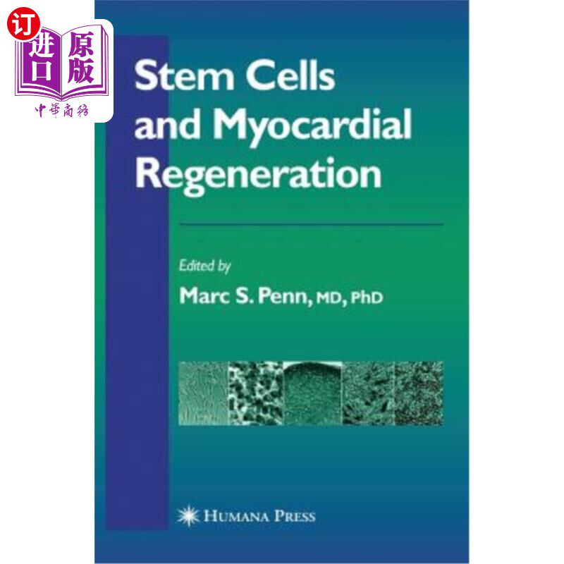 海外直订医药图书Stem Cells and Myocardial Regeneration 干细胞与心肌再生