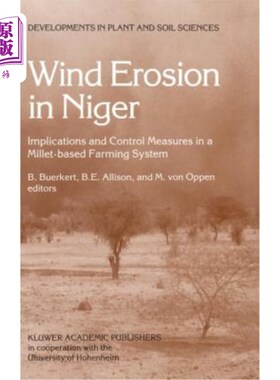 海外直订Wind Erosion in Niger: Implications and Control Measures in a Millet-Based Farmi 尼日尔的风蚀:以小米为基础