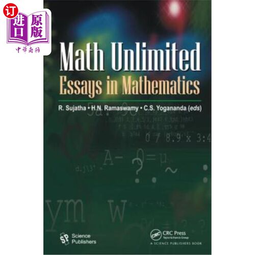 海外直订Math Unlimited: Essays in Mathematics 数学无限：数学散文