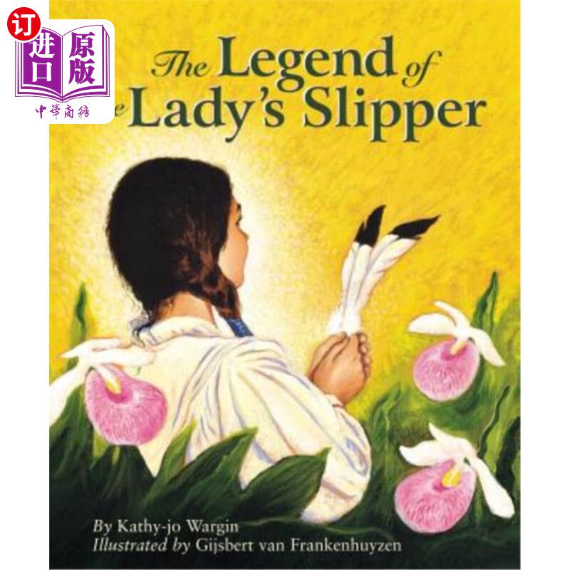 海外直订The Legend of the Lady's Slipper 女士拖鞋的传说
