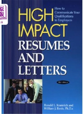 海外直订High Impact Resumes and Letters: How to Communicated Your Qualifications to Empl 高影响力的简历和信件:如何