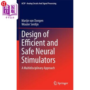 Neural 海外直订Design Multidisciplinary 神经刺激器设计 and 高效安全 Efficient 多学 Safe Approach Stimulators