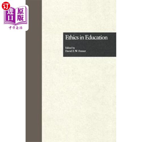 海外直订Ethics in Education 教育伦理