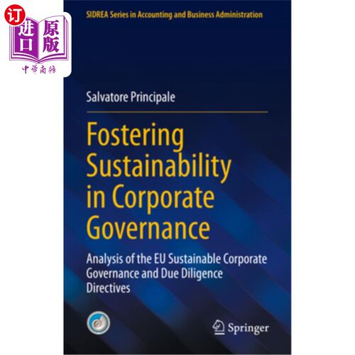 海外直订Fostering Sustainability in Corporate Governance: Analysis of the Eu Sustainable 促进公司治理的可持续性:欧