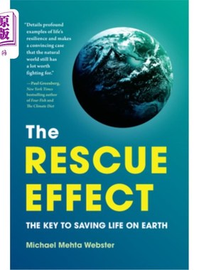 海外直订The Rescue Effect: The Key to Saving Life on Earth 拯救效应:拯救地球生命的关键